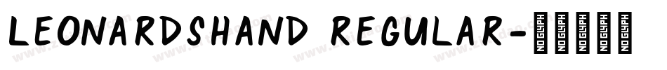 LeonardsHand Regular字体转换